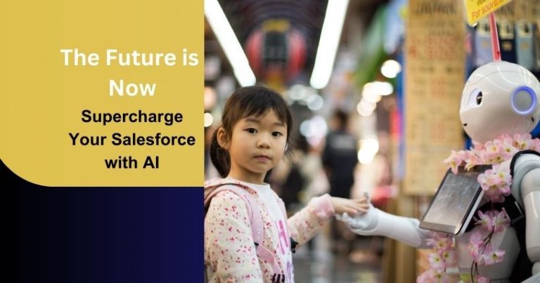 Supercharge Your Salesforce with AI
