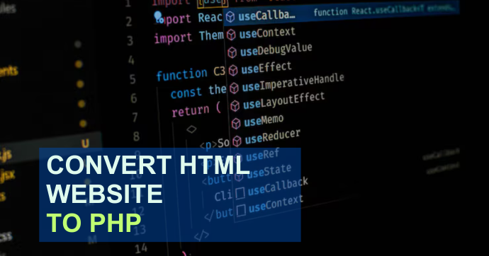 Convert HTML Website To PHP