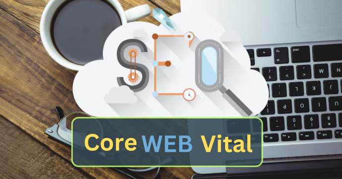 Core Web Vitals